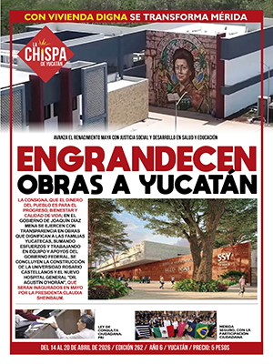 SEMANARIO LA CHISPA DE YUCATÁN - EDICIÓN 262